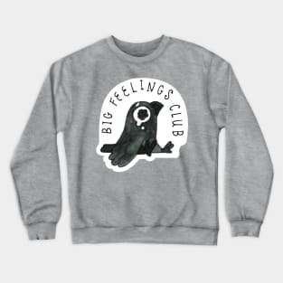 Big Feelings Club Crewneck Sweatshirt